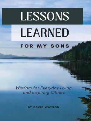 cover image of Lessons Learned for my Sons